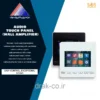 تاچ پنل صوتی 3 اینچ (آمپلی فایر دیواری) مدل JX802